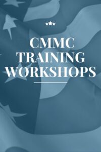CMMC Training Workshops