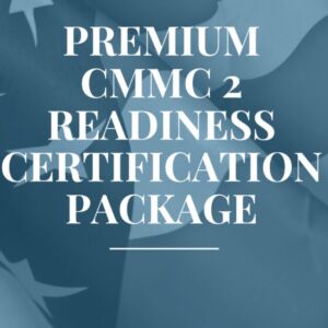 Premium CMMC Level 2 Assessment Package