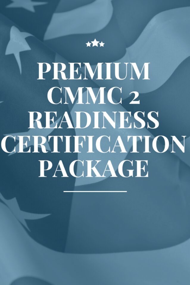 Premium CMMC Level 2 Assessment Package